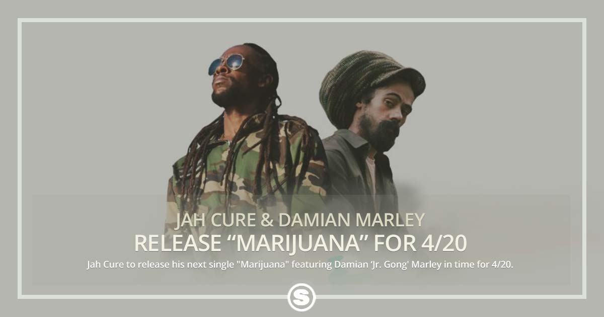 Jah Cure & Damian Marley Drop "Marijuana" for 4/20
