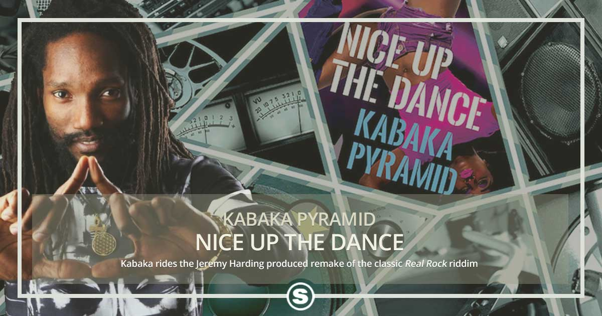 "Nice Up The Dance" with Kabaka Pyramid