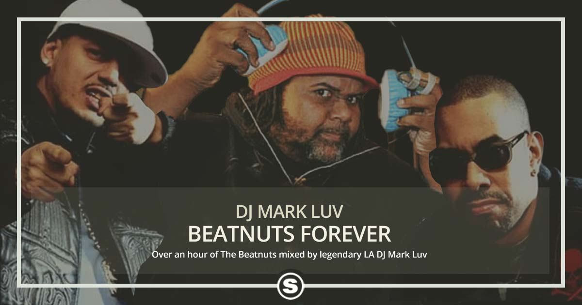 DJ Mark Luv - Beatnuts Forever