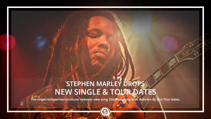 Stephen Marley Drops New Single & Tour Dates