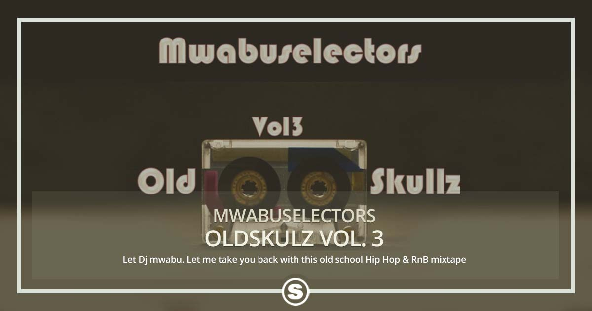 Mwabuselectors - OldSkulz Vol. 3