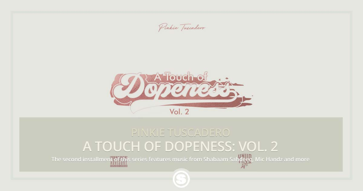 Pinkie Tuscadero - A Touch of Dopeness: Vol. 2