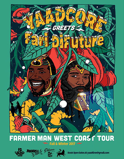 Yaadcore Greets Fari Di Future On New West Coast Tour