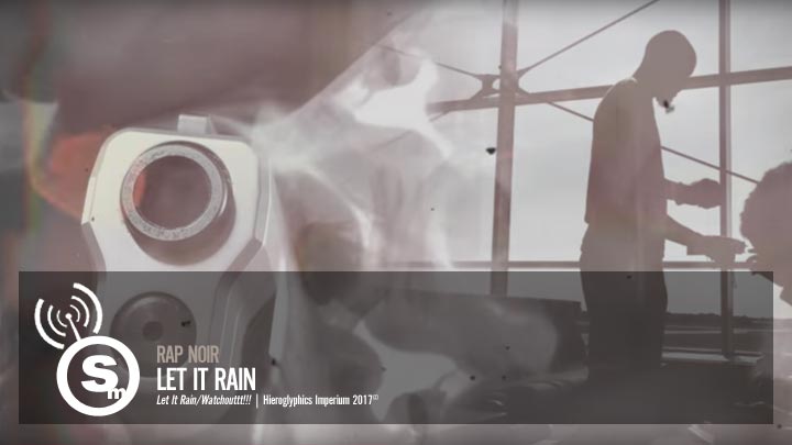 Rap Noir - Let It Rain