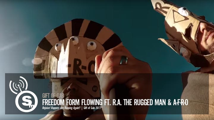 Gift of Gab - Freedom Form Flowing ft. R.A. The Rugged Man & A-F-R-O