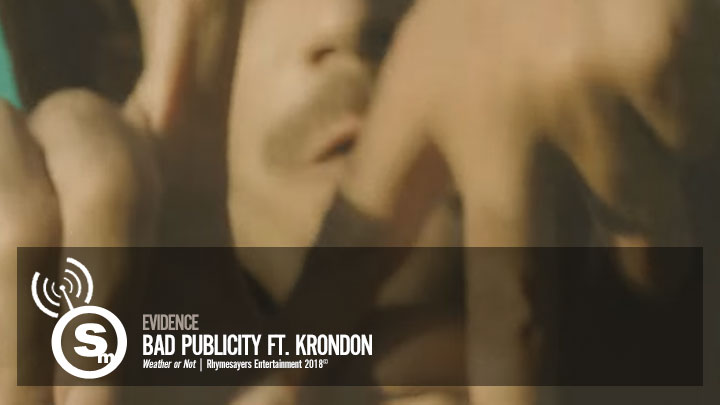 Evidence - Bad Publicity ft. Krondon