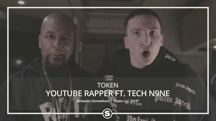 Token - Youtube Rapper ft. Tech N9ne