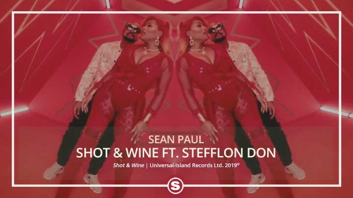 Sean Paul - Shot & Wine ft. Stefflon Don