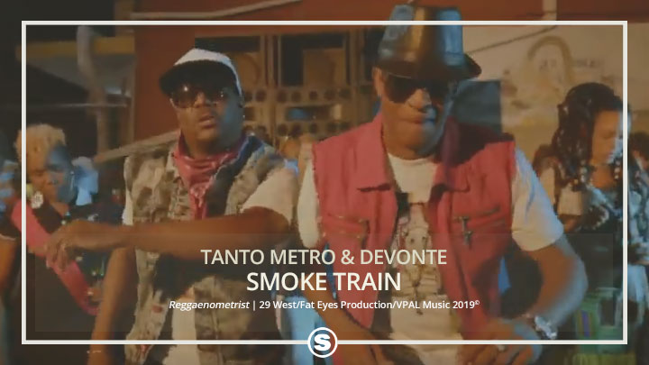 Tanto Metro & Devonte - Smoke Train