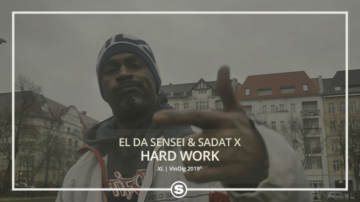 El Da Sensei & Sadat X - Hard Work