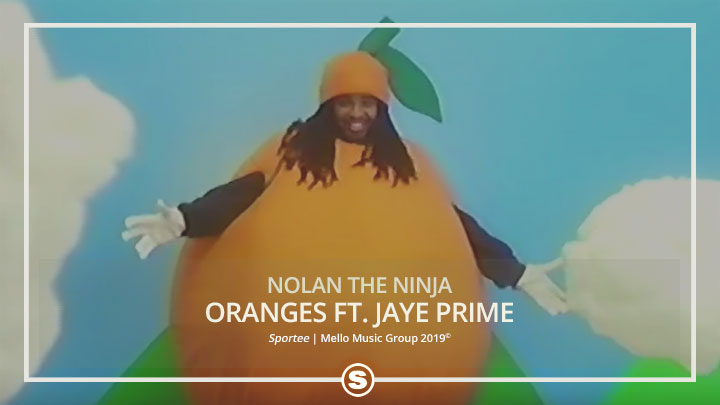 Nolan The Ninja - Oranges ft. Jaye Prime