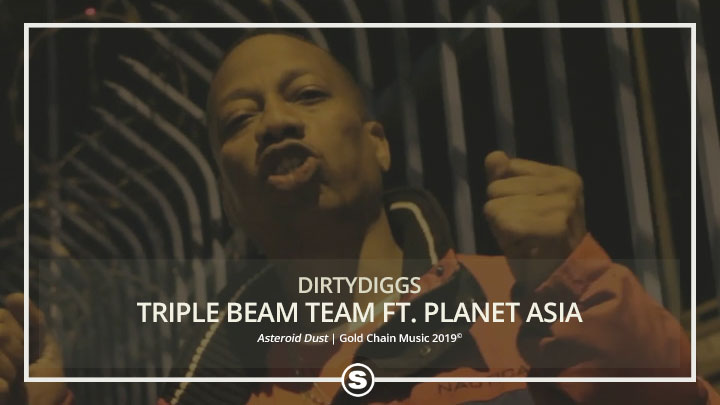 DirtyDiggs - Triple Beam Team ft. Planet Asia