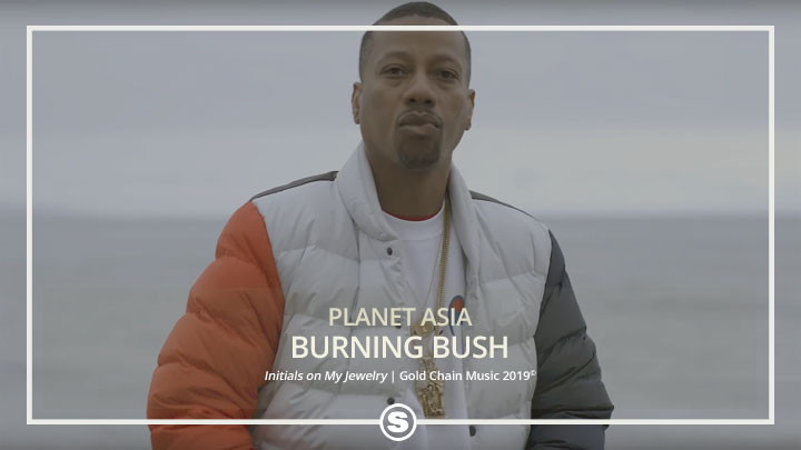 Planet Asia - Burning Bush