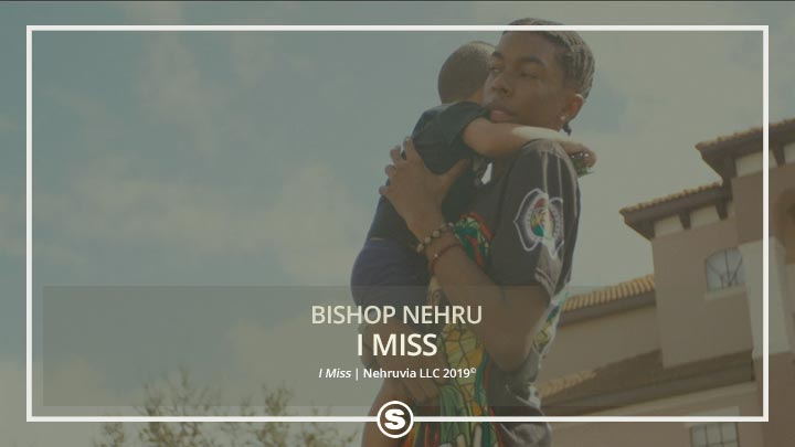 Bishop Nehru - I Miss