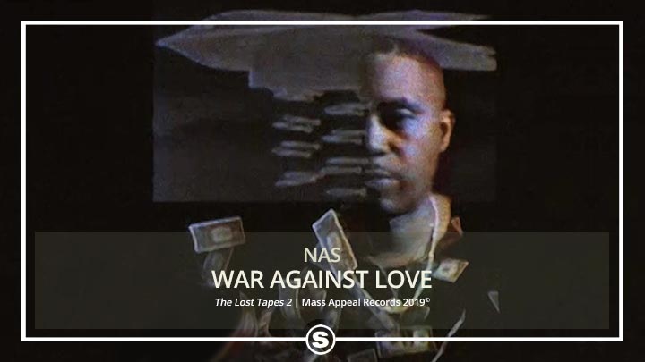 Nas - War Against Love