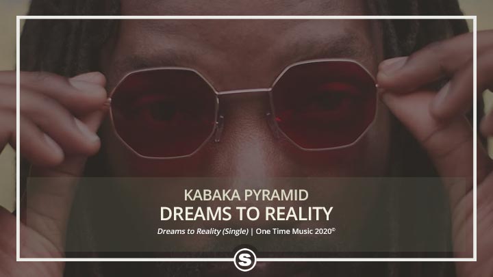 Kabaka Pyramid - Dreams to Reality