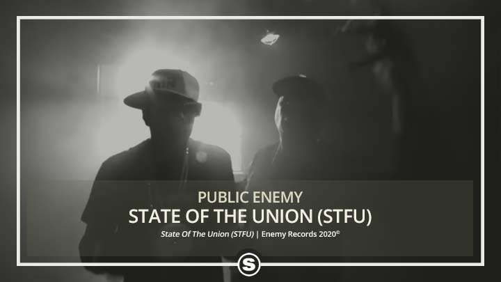 Public Enemy - State Of The Union (STFU)