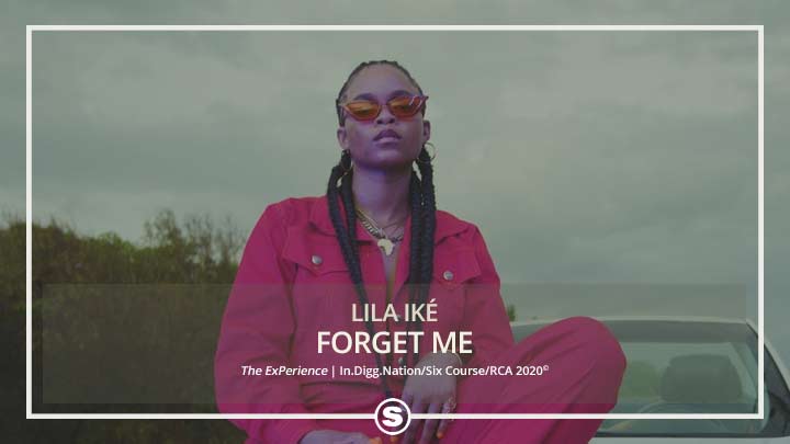 Lila Iké - Forget Me