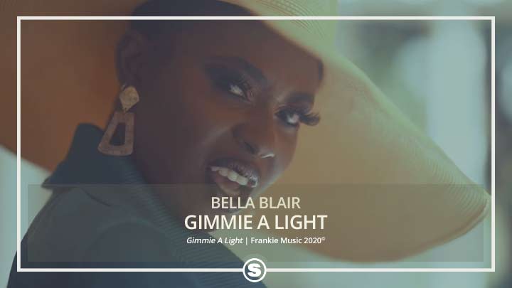 Bella Blair - Gimmie A Light