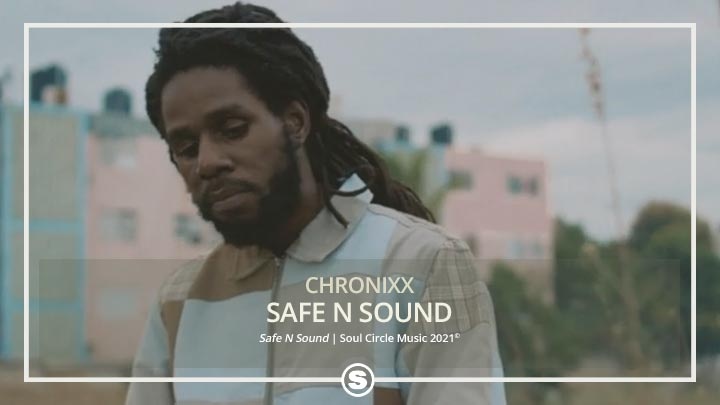 Chronixx - Safe N Sound