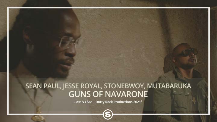 Sean Paul - Guns of Navarone ft. Jesse Royal, Mutabaruka & Stonebwoy