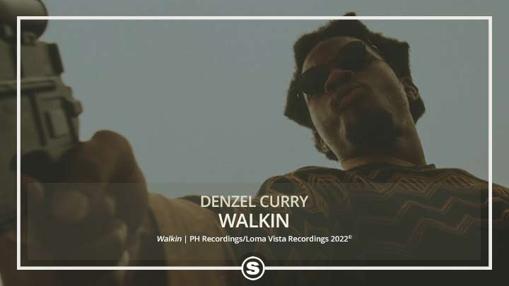 Denzel Curry - Walkin