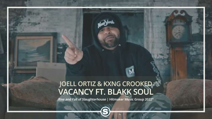 Joell Ortiz & KXNG Crooked - Vacancy ft. Blakk Soul
