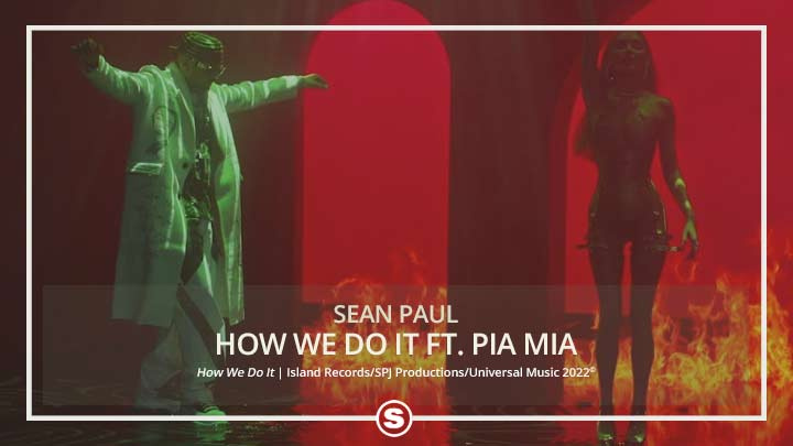 Sean Paul - How We Do It ft. Pia Mia