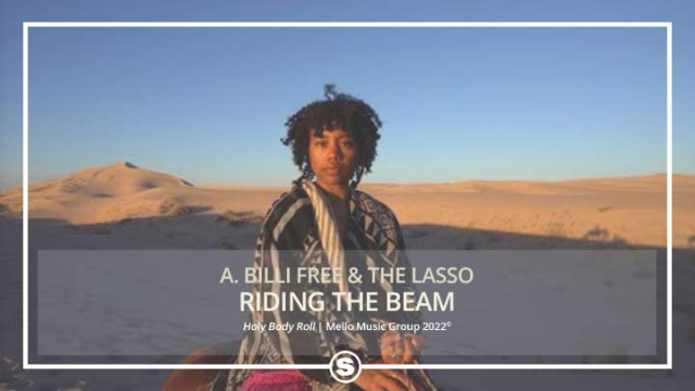 A. Billi Free & The Lasso - Riding the Beam
