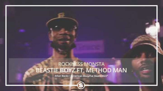 Rockness Monsta - Beastie Boyz ft. Method Man