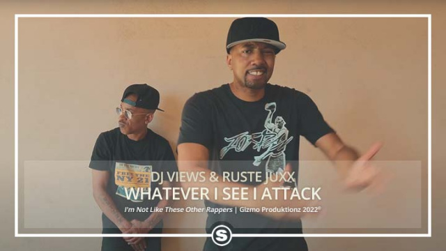 Ruste Juxx & DJ Views - Whatever I See I Attack