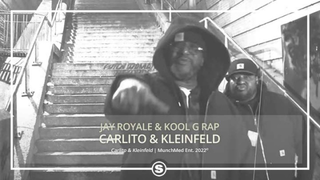 Jay Royale & Kool G Rap - Carlito & Kleinfeld