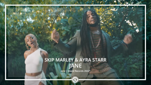 Skip Marley & Ayra Starr - Jane