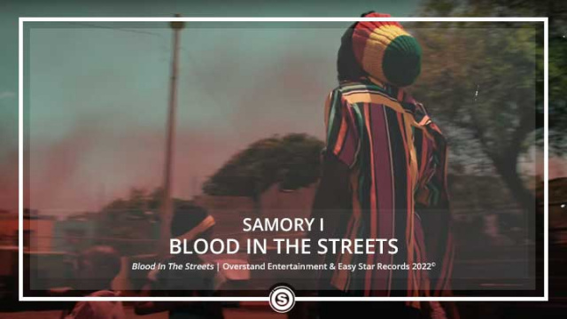 Samory I - Blood In The Streets