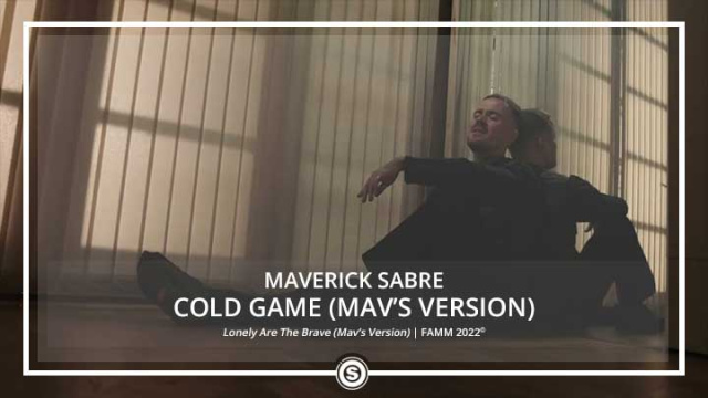 Maverick Sabre - Cold Game (Mav's Version)