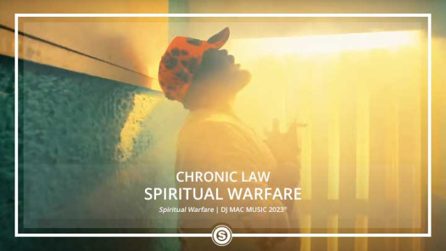 Chronic Law - Spiritual Warfare