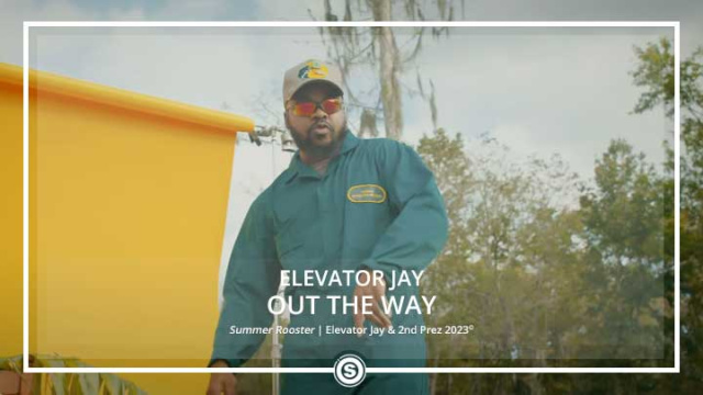 Elevator Jay - Out The Way
