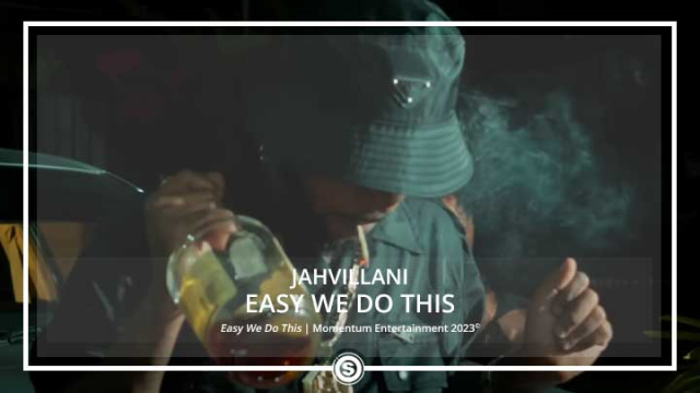 Jahvillani - Easy We Do This