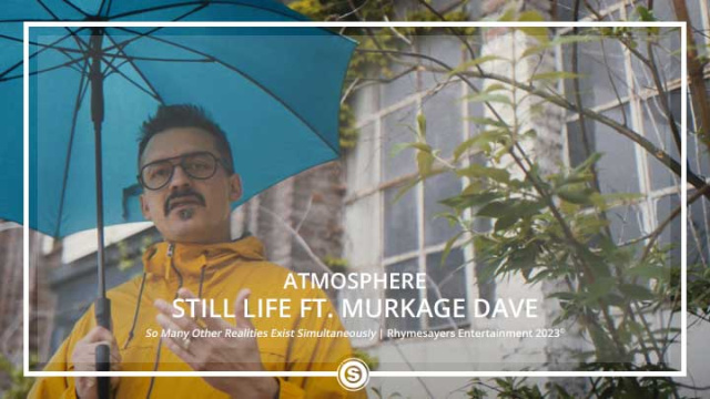 Atmosphere - Still Life ft. Murkage Dave