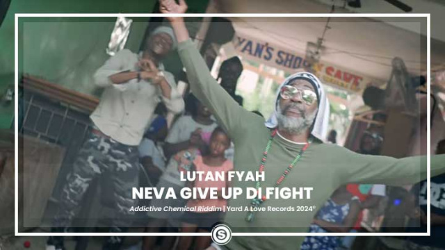 Lutan Fyah - Neva Give Up Di Fight