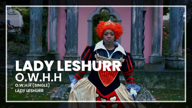 LADY LESHURR - O.W.H.H