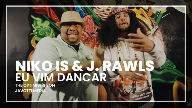 NIKO IS & J. Rawls - Eu Vim Dancar