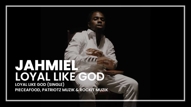 Jahmiel - Loyal Like God