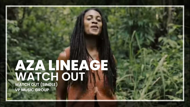 Aza Lineage - Watch Out