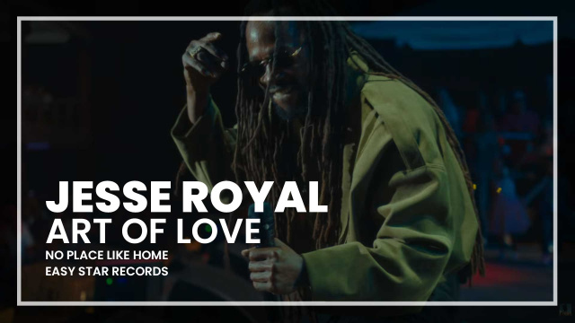 Jesse Royal - Art of Love