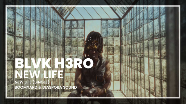 Blvk H3ro - New Life