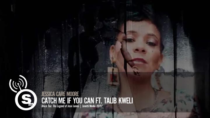 jessica Care moore - Catch Me If You Can ft. Talib Kweli