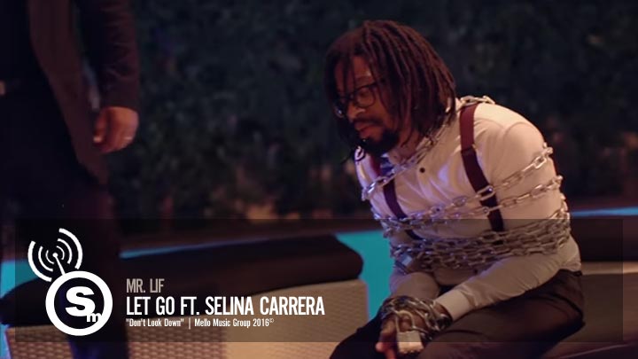 Mr. Lif - Let Go ft Selina Carrera
