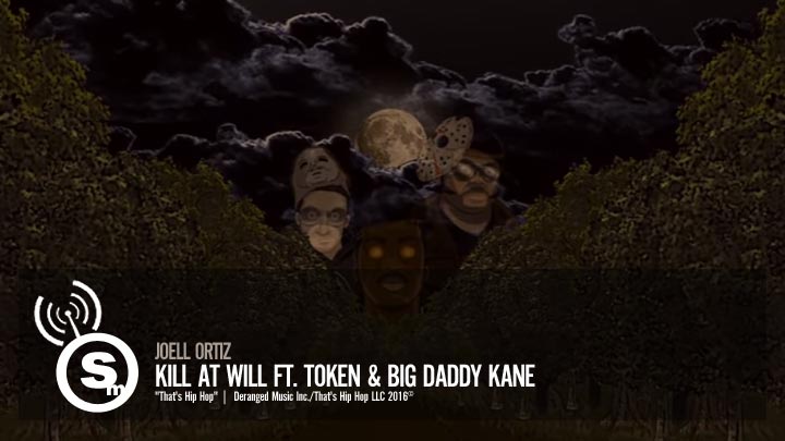 Joell Ortiz - Kill At Will ft. Token & Big Daddy Kane