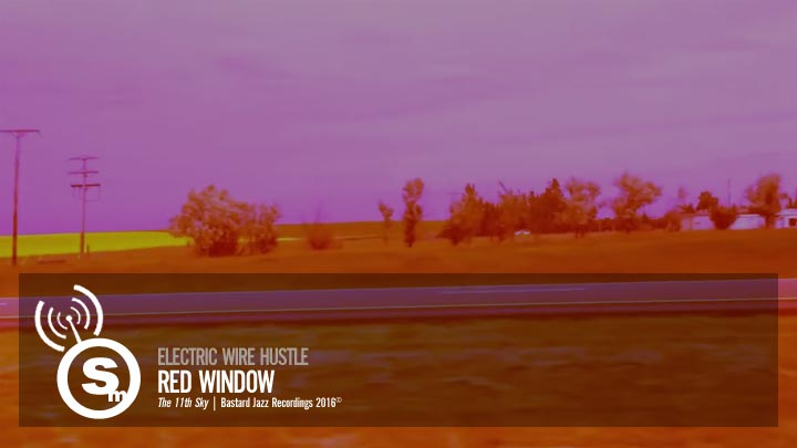 Electric Wire Hustle - Red Window